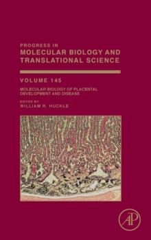 Molecular Biology of Placental Development and Disease : Volume 145, Hardback Book Molecular Biology of Placental Development and Disease : Volume 145, Hardback Book