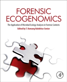 Forensic Ecogenomics : The Application of Microbial Ecology Analyses in Forensic Contexts, Hardback Book Forensic Ecogenomics : The Application of Microbial Ecology Analyses in Forensic Contexts, Hardback Book