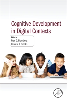 Cognitive Development in Digital Contexts, Paperback / softback Book Cognitive Development in Digital Contexts, Paperback / softback Book