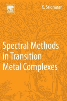 Spectral Methods in Transition Metal Complexes, Paperback / softback Book Spectral Methods in Transition Metal Complexes, Paperback / softback Book