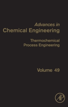 Thermochemical Process Engineering : Volume 49, Hardback Book Thermochemical Process Engineering : Volume 49, Hardback Book