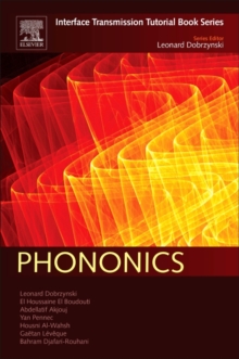 Phononics : Interface Transmission Tutorial Book Series, Paperback / softback Book Phononics : Interface Transmission Tutorial Book Series, Paperback / softback Book