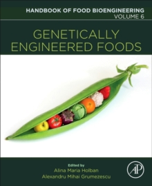 Genetically Engineered Foods : Volume 6, Paperback / softback Book Genetically Engineered Foods : Volume 6, Paperback / softback Book