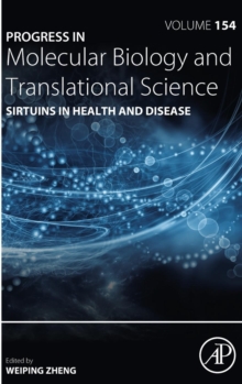 Sirtuins in Health and Disease : Volume 154, Hardback Book Sirtuins in Health and Disease : Volume 154, Hardback Book