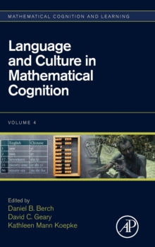 Language and Culture in Mathematical Cognition : Volume 4, Hardback Book Language and Culture in Mathematical Cognition : Volume 4, Hardback Book