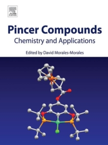 Pincer Compounds : Chemistry and Applications