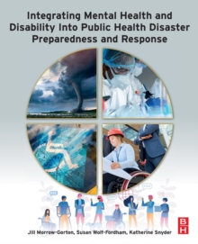 Integrating Mental Health and Disability Into Public Health Disaster Preparedness and Response