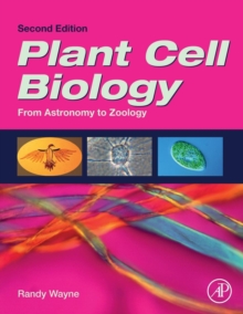 Plant Cell Biology : From Astronomy to Zoology, Paperback / softback Book Plant Cell Biology : From Astronomy to Zoology, Paperback / softback Book