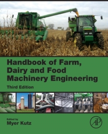 Handbook of Farm, Dairy and Food Machinery Engineering, Paperback / softback Book Handbook of Farm, Dairy and Food Machinery Engineering, Paperback / softback Book