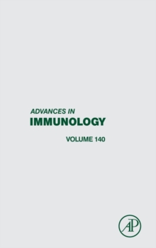 Advances in Immunology : Volume 140, Hardback Book Advances in Immunology : Volume 140, Hardback Book