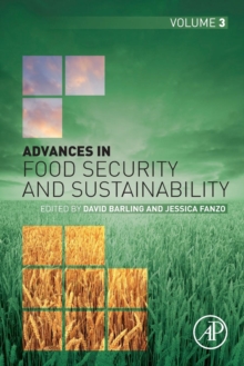 Advances in Food Security and Sustainability : Volume 3, Paperback / softback Book Advances in Food Security and Sustainability : Volume 3, Paperback / softback Book
