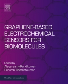 Graphene-Based Electrochemical Sensors for Biomolecules, EPUB eBook Graphene-Based Electrochemical Sensors for Biomolecules, EPUB eBook