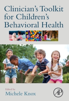 Clinician's Toolkit for Childrens Behavioral Health