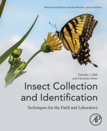 Insect Collection And Identification : Techniques For The Field And Laboratory