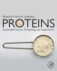 Proteins: Sustainable Source, Processing and Applications, Paperback / softback Book Proteins: Sustainable Source, Processing and Applications, Paperback / softback Book