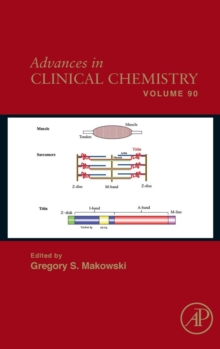 Advances in Clinical Chemistry : Volume 90, Hardback Book Advances in Clinical Chemistry : Volume 90, Hardback Book