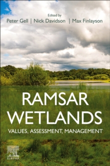 Ramsar Wetlands : Values, Assessment, Management