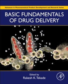 Basic Fundamentals of Drug Delivery, Paperback / softback Book Basic Fundamentals of Drug Delivery, Paperback / softback Book