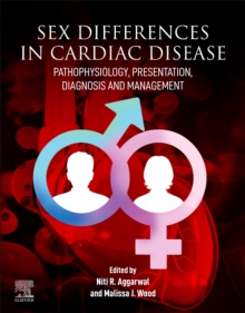 Sex differences in Cardiac Diseases : Pathophysiology, Presentation, Diagnosis and Management