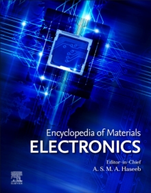 Encyclopedia of Materials: Electronics