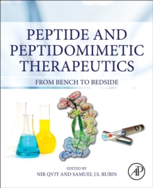 Peptide and Peptidomimetic Therapeutics : From Bench to Bedside