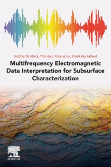 Multifrequency Electromagnetic Data Interpretation for Subsurface Characterization