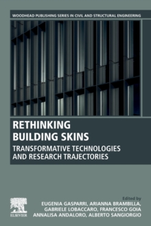 Rethinking Building Skins : Transformative Technologies and Research Trajectories