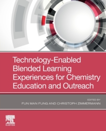 Technology-Enabled Blended Learning Experiences for Chemistry Education and Outreach