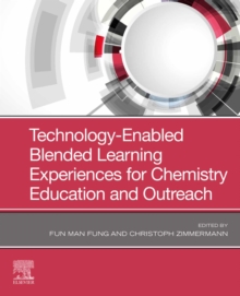 Technology-Enabled Blended Learning Experiences for Chemistry Education and Outreach