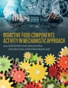 Bioactive Food Components Activity in Mechanistic Approach