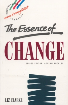 The Essence of Change, Paperback Book The Essence of Change, Paperback Book