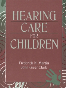 Hearing Care for Children, Paperback Book Hearing Care for Children, Paperback Book
