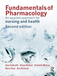 Fundamentals of Pharmacology : An Applied Approach for Nursing and Health, Paperback Book Fundamentals of Pharmacology : An Applied Approach for Nursing and Health, Paperback Book