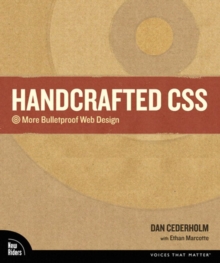 Handcrafted CSS : More Bulletproof Web Design