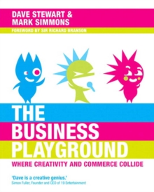 Business Playground : Where Creativity and Commerce Collide, The