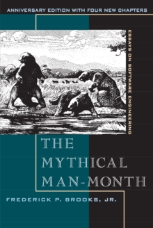 Mythical Man-Month, The : Essays on Software Engineering, Anniversary Edition