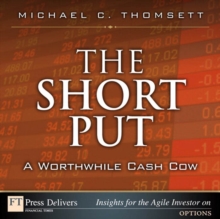 Short Put, a Worthwhile Cash Cow, The