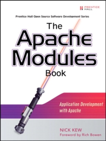 The Apache Modules Book : Application Development with Apache, Paperback Book The Apache Modules Book : Application Development with Apache, Paperback Book