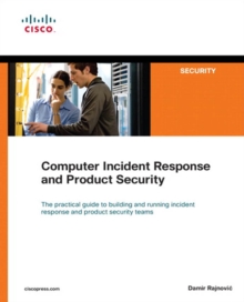 Computer Incident Response and Product Security