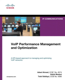 VoIP Performance Management and Optimization