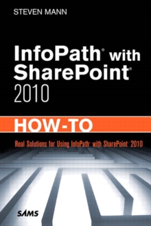 InfoPath with SharePoint 2010 How-To