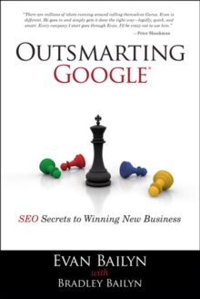 Outsmarting Google : SEO Secrets to Winning New Business