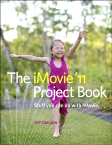 iMovie '11 Project Book, The