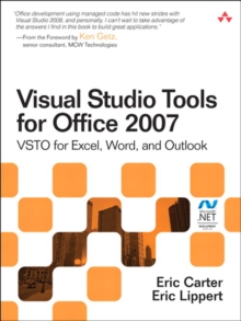 Visual Studio Tools for Office 2007 : VSTO for Excel, Word, and Outlook