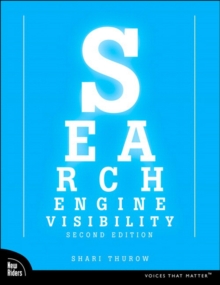 Search Engine Visibility, Second Edition