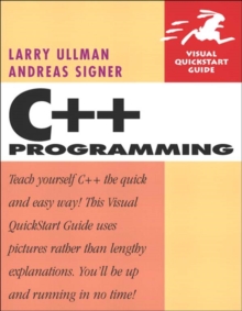 C++ Programming : Visual QuickStart Guide