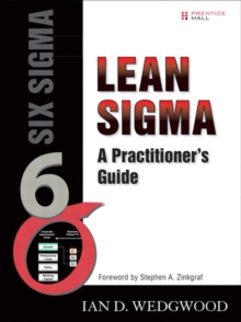 Lean Sigma : A Practitioner's Guide