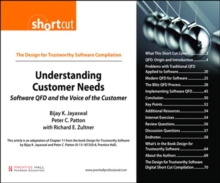 Understanding Customer Needs (Digital Short Cut) : Software QFD and the Voice of the Customer