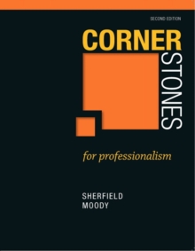 Cornerstones for Professionalism, Paperback Book Cornerstones for Professionalism, Paperback Book