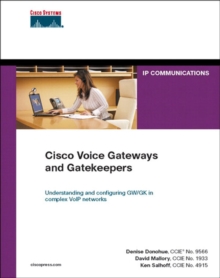 Cisco Voice Gateways and Gatekeepers